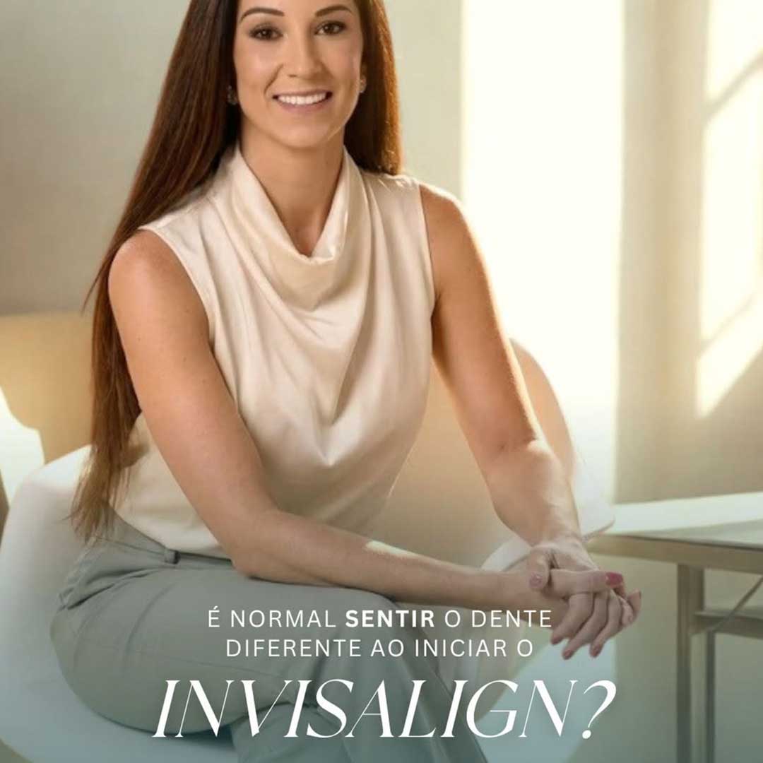 Por que os dentes podem parecer diferentes no início do Invisalign?